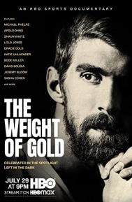 The Weight of Gold poster