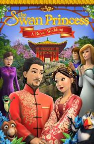 The Swan Princess: A Royal Wedding poster