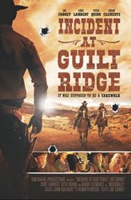 Incident at Guilt Ridge poster