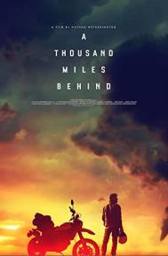 A Thousand Miles Behind poster