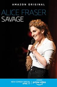 Alice Fraser: Savage poster