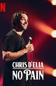 Chris D'Elia: No Pain poster