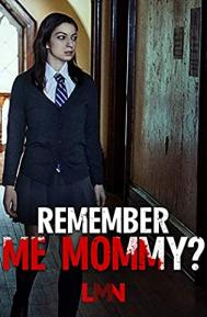 Remember Me, Mommy? poster