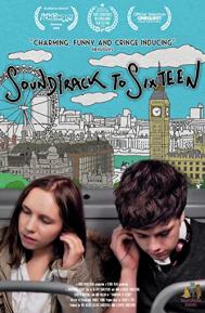 Soundtrack to Sixteen poster