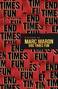 Marc Maron: End Times Fun poster