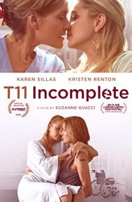 T11 Incomplete poster