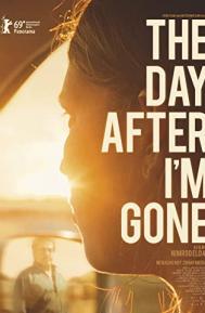 The Day After I'm Gone poster