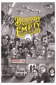 Bloody Nose, Empty Pockets poster