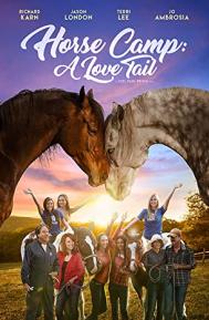 Horse Camp: A Love Tail poster