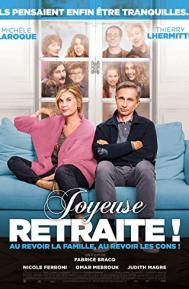 Joyeuse retraite! poster