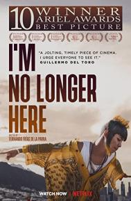 I'm No Longer Here poster