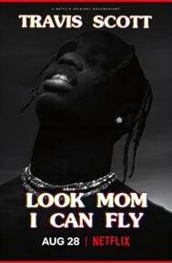 Travis Scott: Look Mom I Can Fly poster