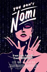 You Don't Nomi poster