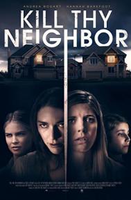 Kill Thy Neighbor poster