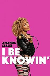 Amanda Seales: I Be Knowin' poster