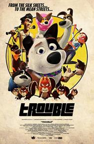 Trouble poster