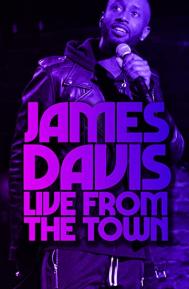 James Davis: Live from the Town poster