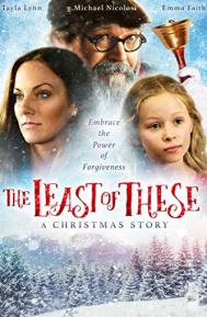 The Least of These: A Christmas Story poster