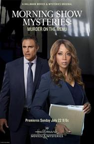 Morning Show Mystery: Murder on the Menu poster