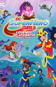 DC Super Hero Girls: Legends of Atlantis poster