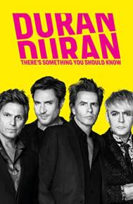 Duran Duran: There's Something You Should Know poster