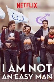 I Am Not an Easy Man poster