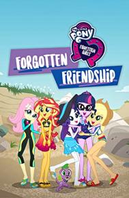 My Little Pony Equestria Girls: Forgotten Friendship poster