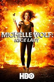 Michelle Wolf: Nice Lady poster