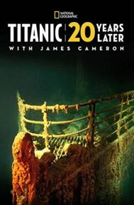 Titanic: 20 Years Later with James Cameron poster