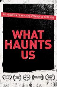 What Haunts Us poster