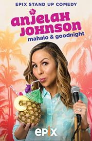 Anjelah Johnson: Mahalo & Good Night poster