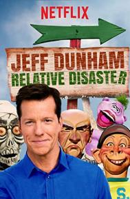 Jeff Dunham: Relative Disaster poster