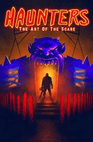 Haunters: The Art of the Scare poster