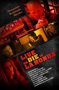 Live or Die in La Honda poster