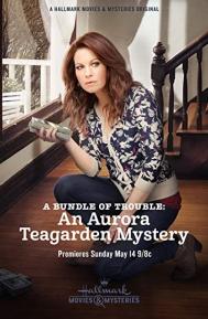 A Bundle of Trouble: An Aurora Teagarden Mystery poster