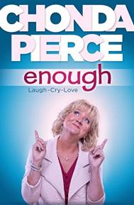 Chonda Pierce: Enough poster