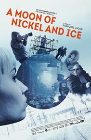 A Moon of Nickel and Ice poster