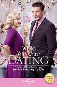 While You Were Dating poster