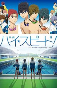 High Speed! Free! Starting Summer poster