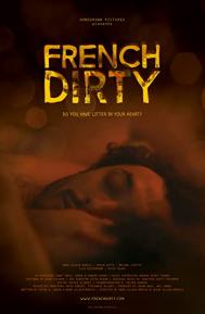 French Dirty poster