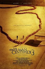 The Human Centipede III poster