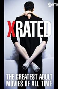 X-Rated: The Greatest Adult Movies of All Time poster