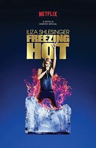 Iliza Shlesinger: Freezing Hot poster