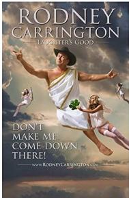 Rodney Carrington: Laughter's Good poster