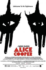 Super Duper Alice Cooper poster