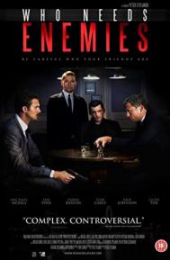 Who Needs Enemies poster