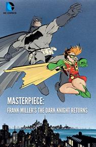 Masterpiece: Frank Miller's The Dark Knight Returns poster