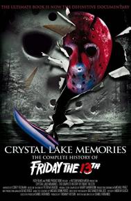 Crystal Lake Memories: The Complete History of Friday the 13th poster