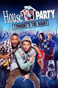 House Party: Tonight's the Night poster