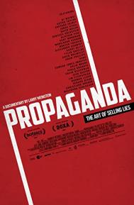 Propaganda: The Art of Selling Lies poster